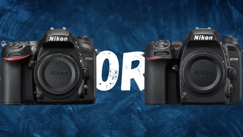 Should I Buy the Nikon D7200 or the D7500