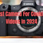 best camera for cooking videos
